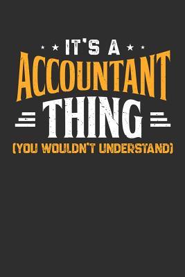 Read Online It's A Accountant Thing You Wouldn't Understand: Small Business Planner 6 x 9 100 page to organize your time, sales, profit, ideas and notes. - Darren Small file in PDF