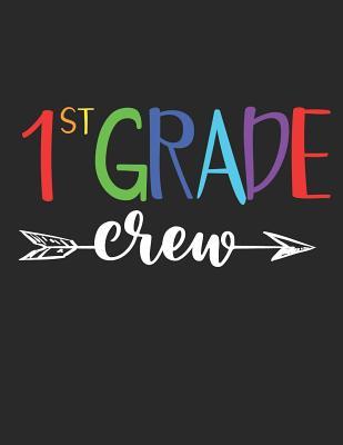 Read 1st Grade Crew: A First Graders Composition Notebook, A Blank Composition Notepad With 120 Practice Pages -  file in ePub