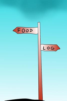 Read Online Food Log: Monthly and Weekly Meal Planner with a Unique Interior and Motivational Quotes for each day of the week. Change Your Body with the New Journal. Healthy Notebook -  | ePub