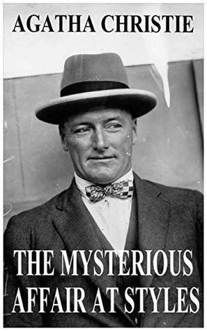Read The Mysterious Affair at Styles by Agatha Christie - Agatha Christie | PDF