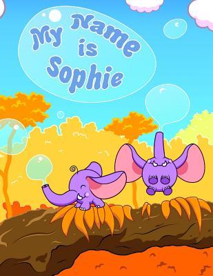 Full Download My Name is Sophie: 2 Workbooks in 1! Personalized Primary Name and Letter Tracing Workbook for Kids Learning How to Write Their First Name and the Alphabet, Practice Paper with 1 Ruling Designed for Children in Preschool and Kindergarten -  | ePub