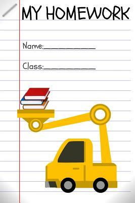 Download My Homework Name Class: Funny School Planner With Truck For Boys And Girls - Mary's Pretty Weekly Planners | ePub