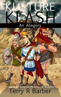 Download Kulture Klash: An Allegory on Organizational Culture - Terry R Barber file in ePub