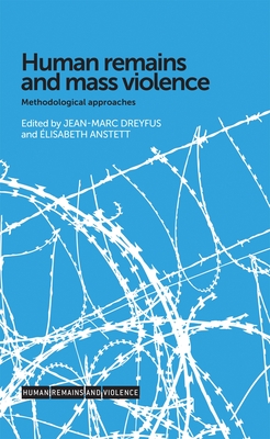 Download Human Remains and Mass Violence: Methodological Approaches - Anstett Elisabeth file in PDF
