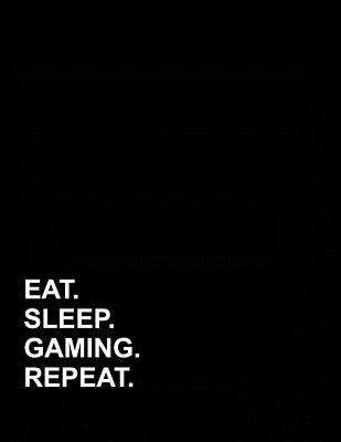 Full Download Eat Sleep Gaming Repeat: Genkouyoushi Notebook -  file in ePub