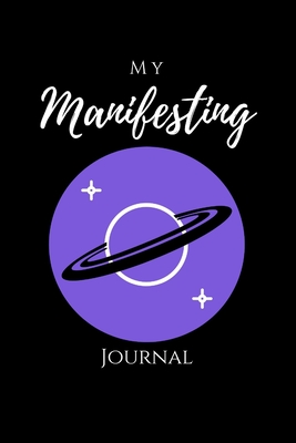 Read My Manifesting Journal: Abundance Black Saturn - Jaclyn Nicole Johnston | ePub