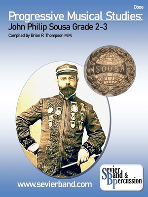 Read Online Oboe, Progressive Musical Studies: Sousa Grade 2-3 - Brian R Thompson | ePub