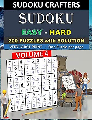 Full Download SUDOKU Easy - Hard - 200 PUZZLES WITH SOLUTION: Volume 4 - Sudoku Crafters | ePub