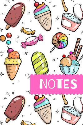 Read Online Notes: Ice Cream Patterned Journal To Write Notes, Journal, Or Plan - Nettie Designs | PDF