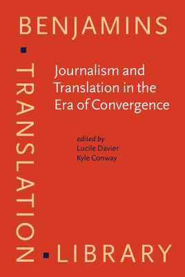 Read Online Journalism and Translation in the Era of Convergence - Lucile Davier file in PDF