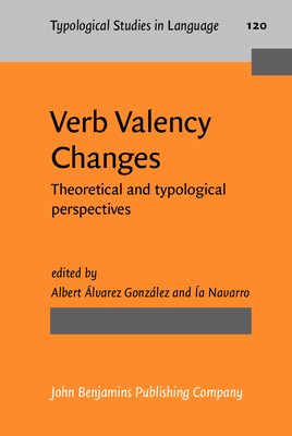 Download Verb Valency Changes: Theoretical and Typological Perspectives - Albert Álvarez González file in PDF