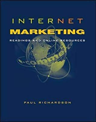 Download Internet Marketing: Readings and Online Resources (McGraw-Hill International Editions: Marketing & Advertising Series) - Paul S. Richardson | ePub