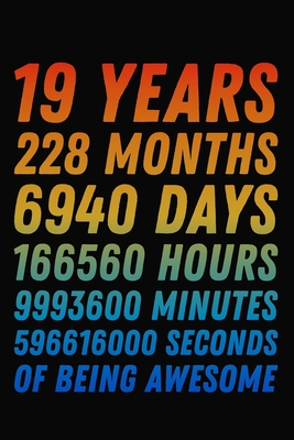 Read Online 19 Years Of Being Awesome: 19th Birthday Journal / Notebook / 19 Year Old Gift / Card Alternative ( 6 x 9 - 120 Blank Lined Pages ) - Vintage T Publishing | ePub