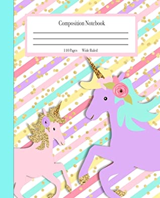 Download Composition Book: Unicorn Notebook for Girls Wide Ruled Journal for Teens Cute Pink Striped - Elle Mac Publishing file in PDF