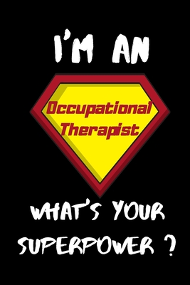 Read I'm an Occupational Therapist Whats Your Superpower? - Jael Gaddiel file in PDF