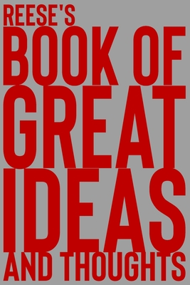Full Download Reese's Book of Great Ideas and Thoughts: 150 Page Dotted Grid and individually numbered page Notebook with Colour Softcover design. Book format: 6 x 9 in - 2 Scribble file in PDF