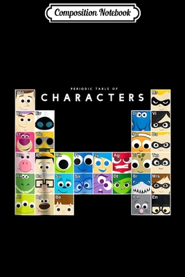 Download Composition Notebook: Disney Pixar Movie Characters Periodic Table Graphic Journal/Notebook Blank Lined Ruled 6x9 100 Pages - Konstantin Seidl-Meister | PDF
