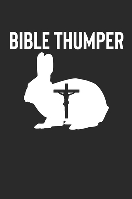 Read Bible Thumper: Prayer Journal 6x9 New Believer in Christ Prayer Chain Women Church Sermons On Sunday Pastor Bible Study Group Weekly Prayers Guided Praying Gratitude - Shocking Blessed Press | PDF