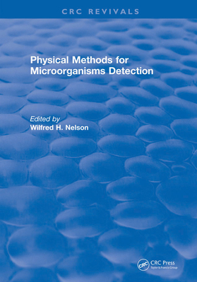 Download Physical Methods for Microorganisms Detection - Wilfred H. Nelson file in PDF