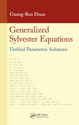 Read Online Generalized Sylvester Equations: Unified Parametric Solutions - Guang-Ren Duan file in ePub